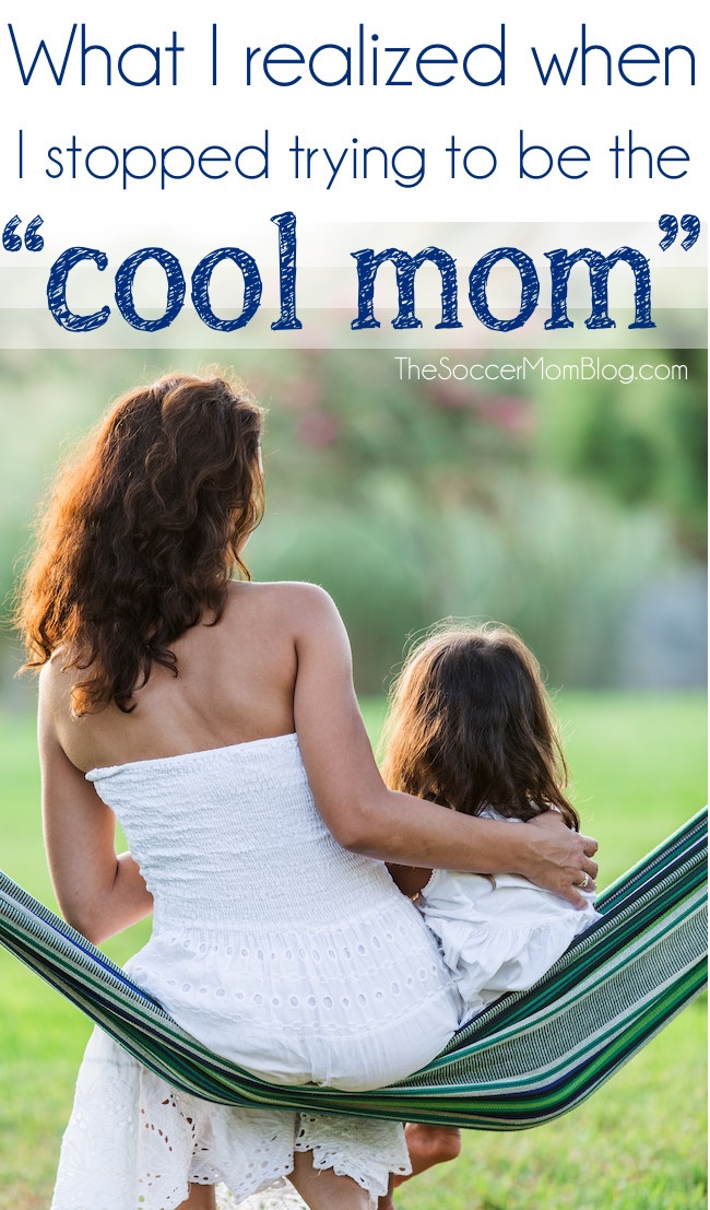 Motherhood definitely changes your priorities, but does it mean you can't be a "cool mom?" What really matters to our kids - it might not be what you think!