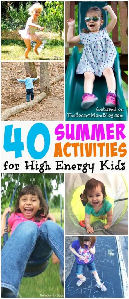 Over 40 kids summer activities for high energy children - get them moving and playing!