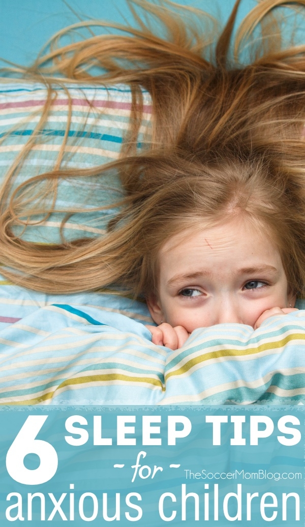 Anxiety, worry, and stress can keep your child (and you) awake at night. Six things you can do to alleviate those worries and help your anxious child sleep.