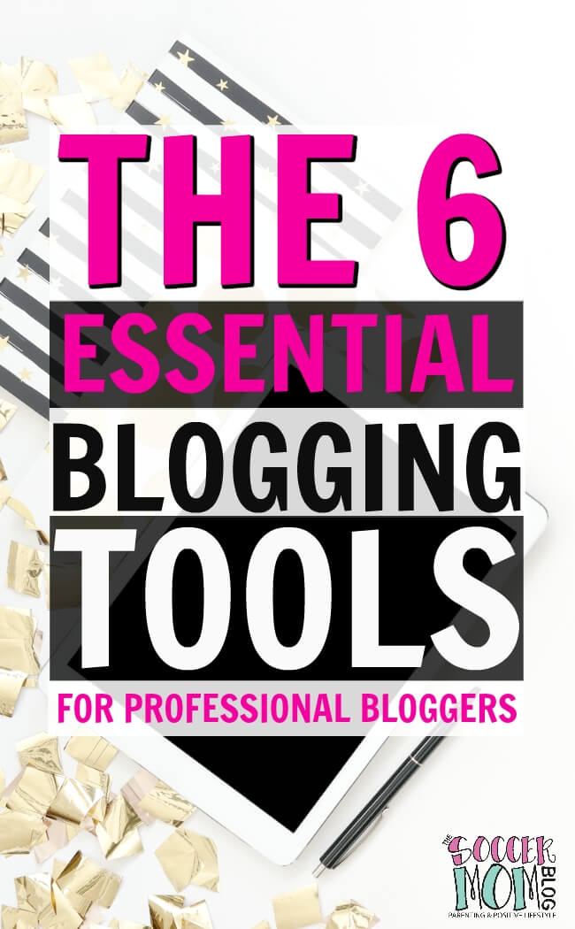 The 6 essential blogging tools for a professional blogger: hosting, ads, scheduling, influencer networks, email & FB groups - PLUS what you DON'T need.