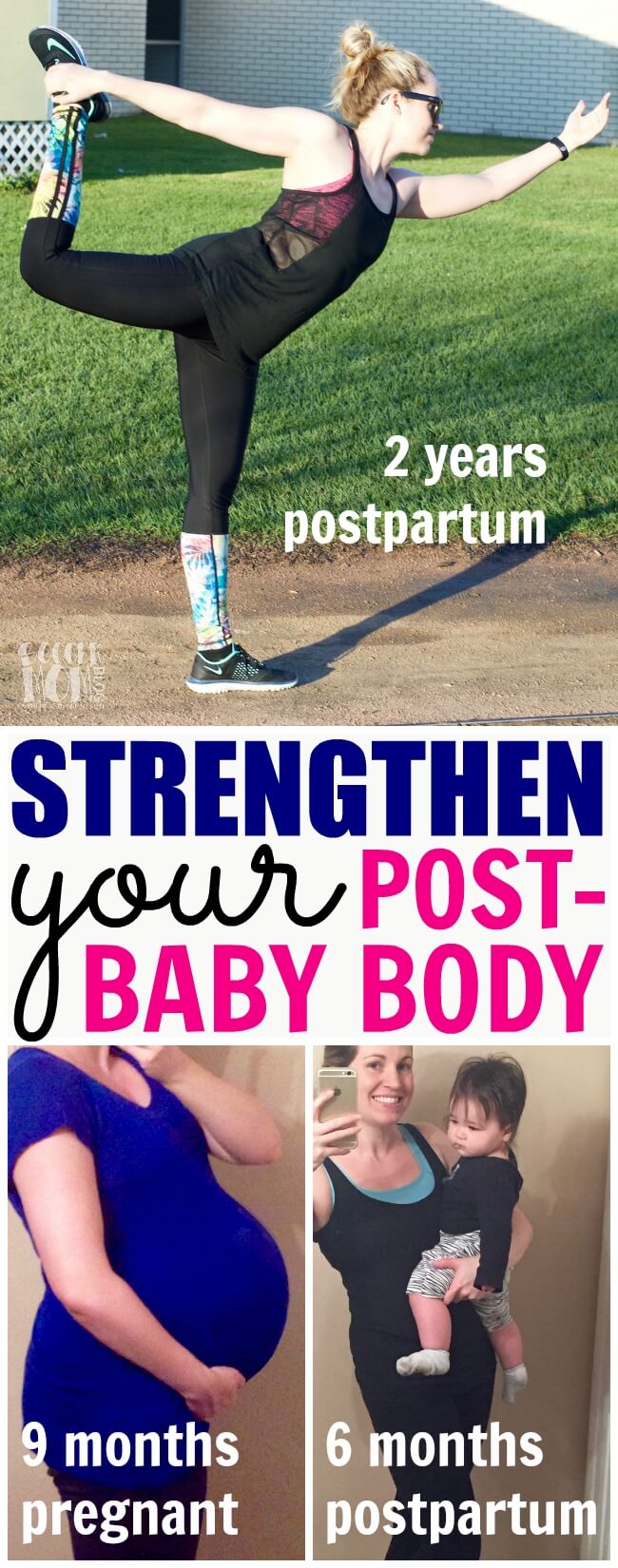 How to strengthen your post baby body, no matter how long its been since you gave birth. Why your postpartum self is actually stronger than you thought!