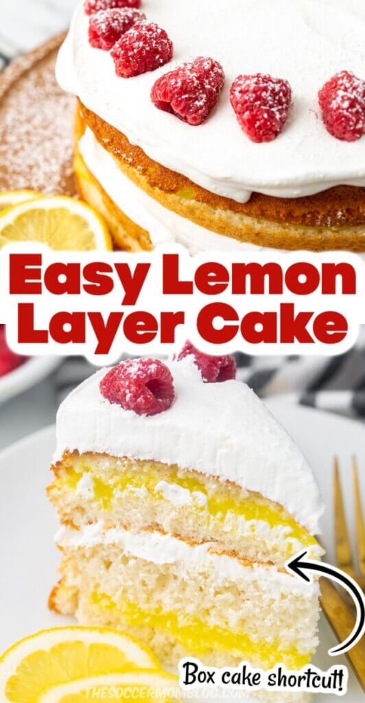 2 photo vertical collage of lemon cake with text overlay; "Easy Lemon Layer Cake"