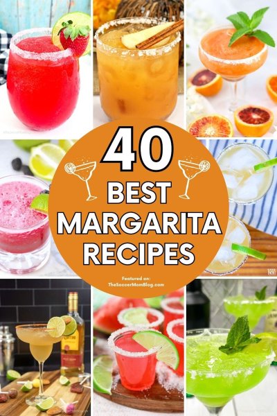 collage image of margaritas with text overlay "40 Best Margarita Recipes"