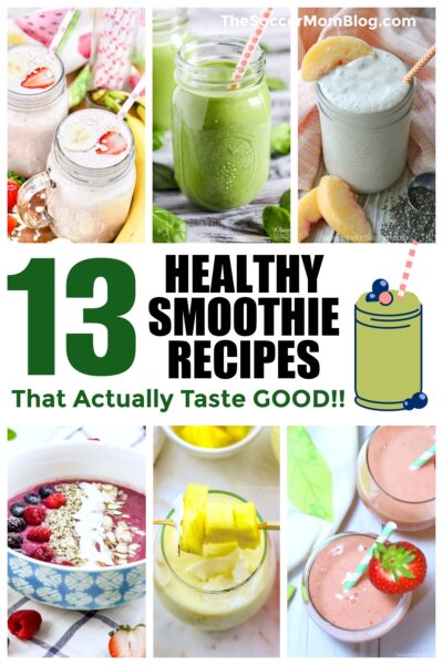 collage of smoothies; text overlay "13 Healthy Smoothie Recipes"