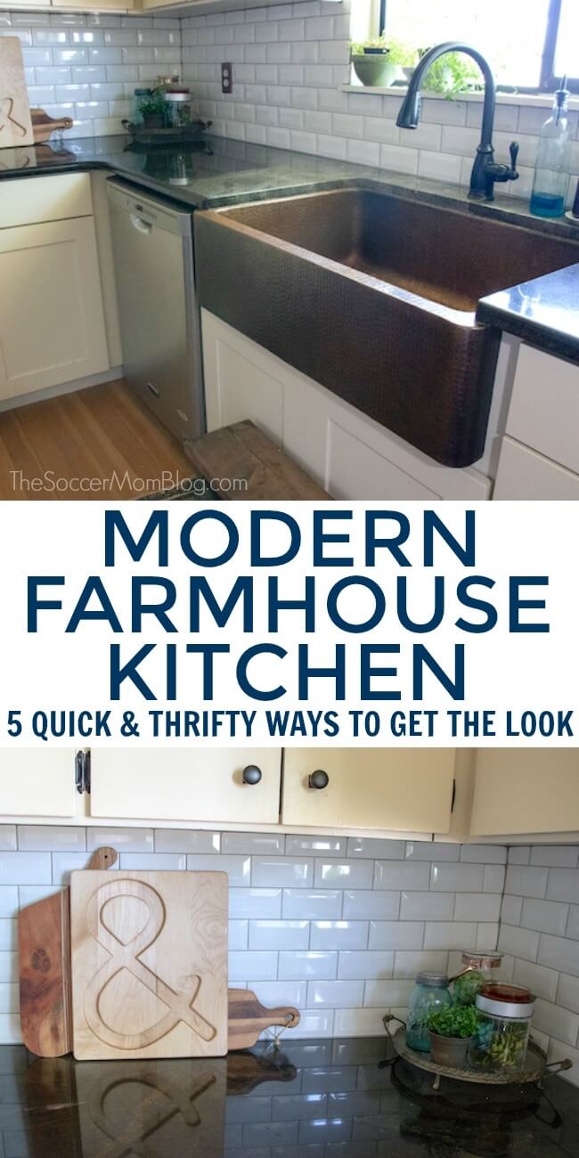5 simple, affordable ways to create a modern farmhouse kitchen in your own home.