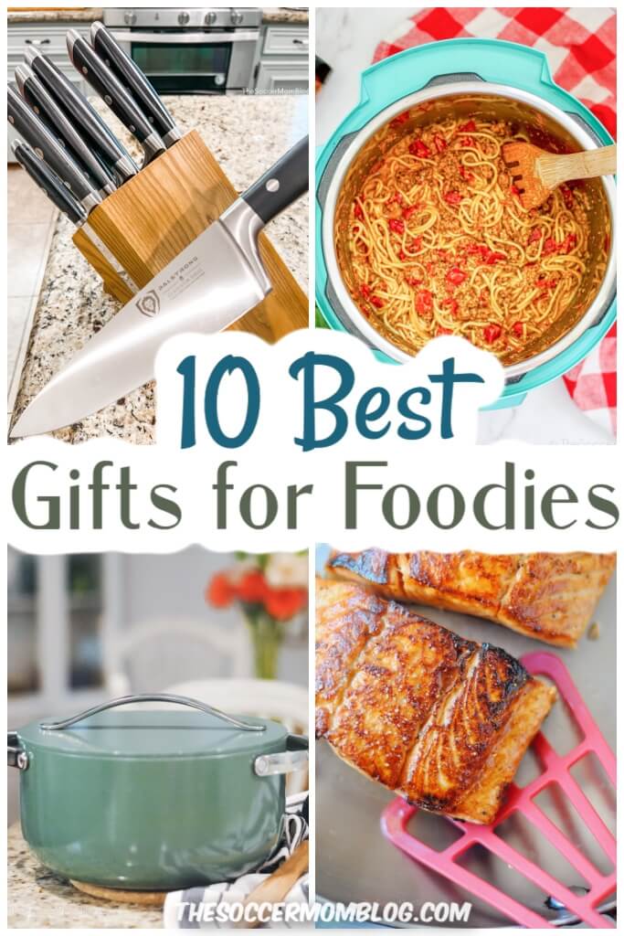 4-photo collage of kitchen gadgets; text overlay "10 Best Gifts for Foodies"