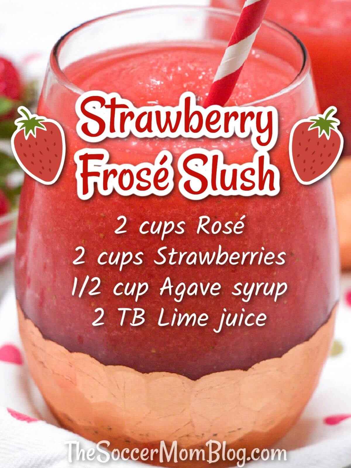 close up of a frozen strawberry cocktail with ingredient list