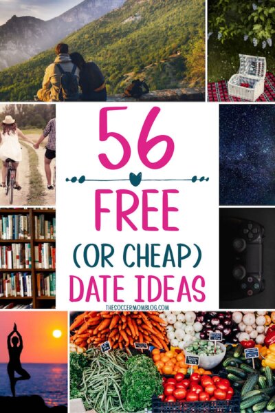 collage of lifestyle photos with text overlay; "56 Free or Cheap Date Ideas"