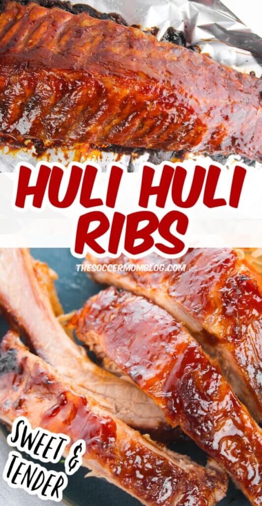 2 photo vertical collage of Hawaiian bbq ribs with text overlay "Huli Huli Ribs"