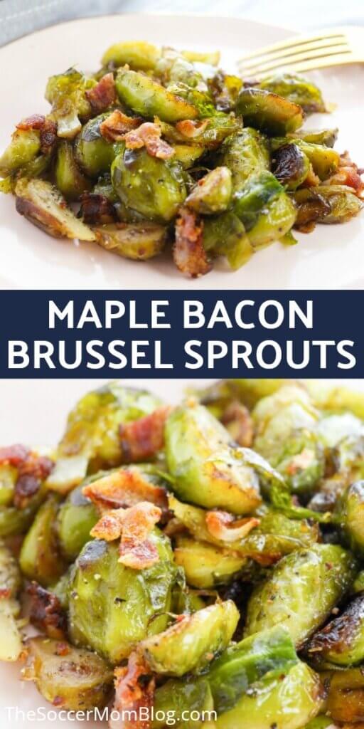brussel sprouts cooked with bacon and maple syrup