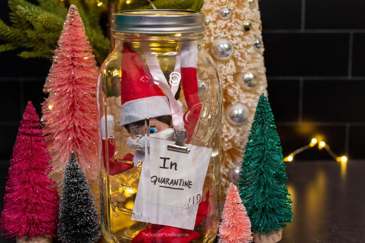Elf on the Shelf in Quarantine (in a mason jar)