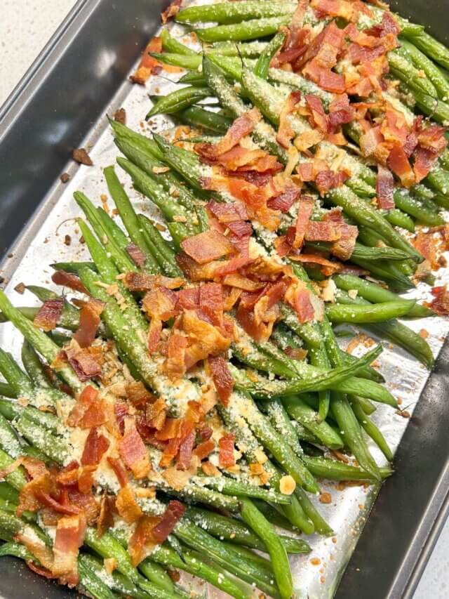 Parmesan Roasted Green Beans with Bacon Story