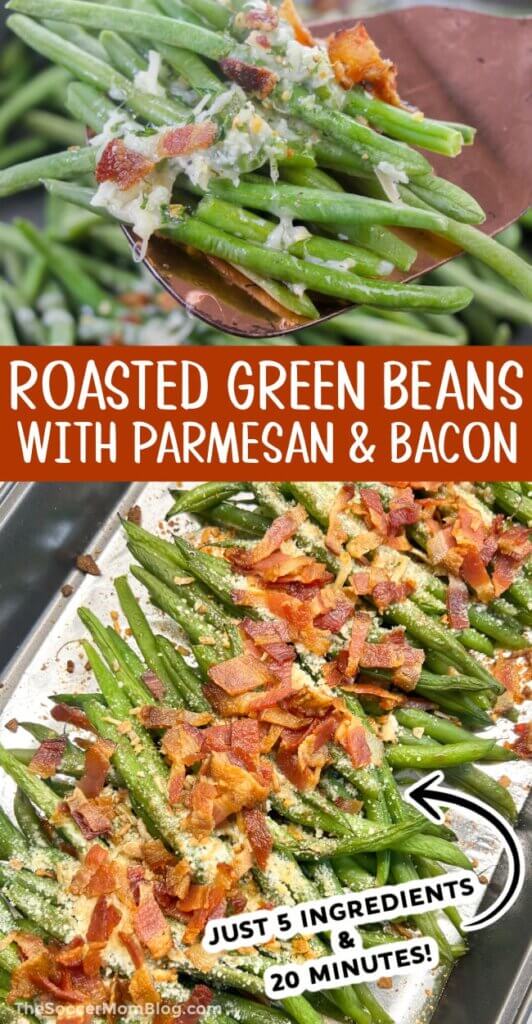 roasted green beans with parmesan and bacon Pinterest image.