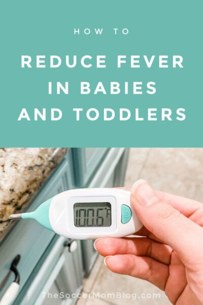 woman holding a baby thermometer, text overlay: How to Reduce Fever in Babies and Toddlers