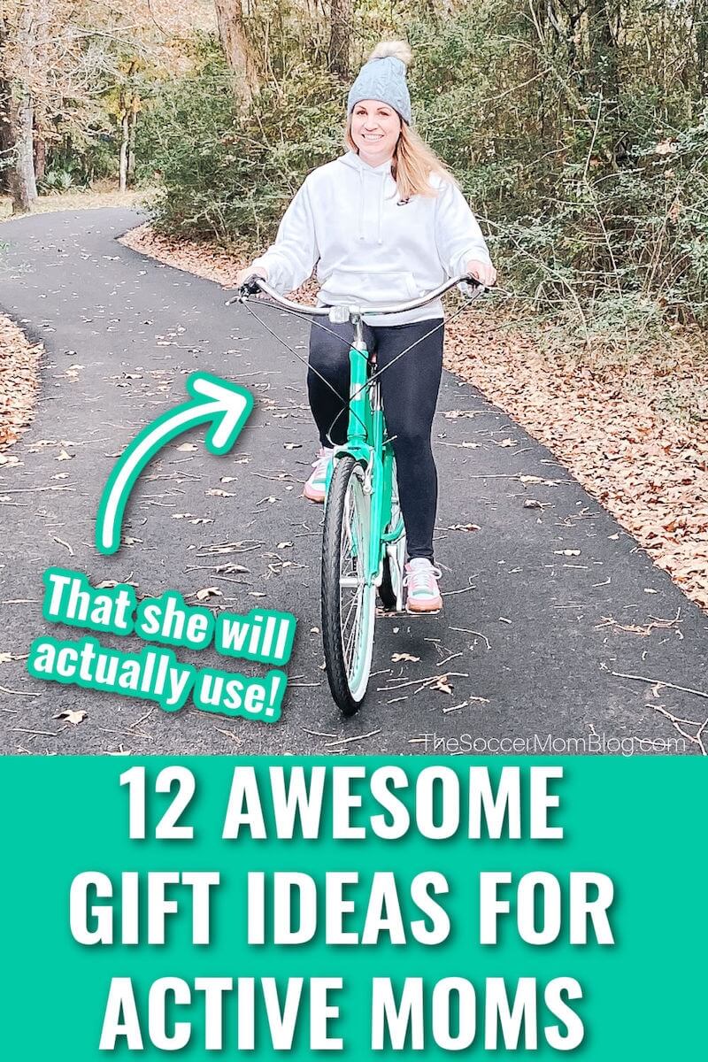 woman riding a bike towards camera; text overlay "12 Awesome Gift Ideas for Active Moms"