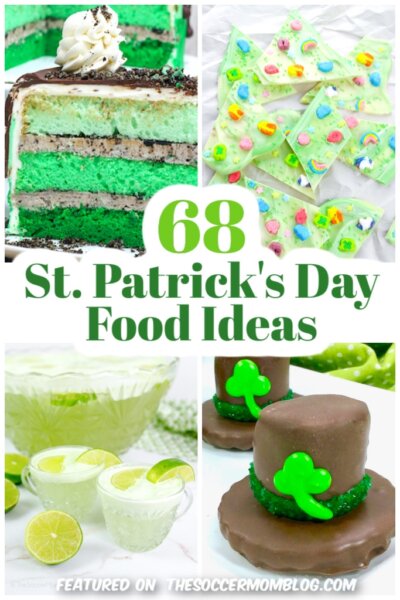 collage of 4 green recipes; text overlay "68 St. Patrick's Day Food Ideas"