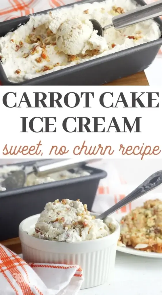 2 photo collage of carrot cake ice cream