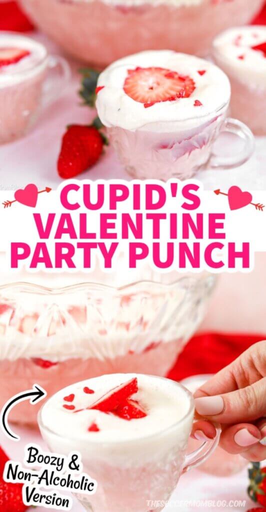 2 photo vertical collage of strawberry punch; text overlay "Cupid's Valentine Party Punch"