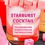 Starburst cocktail close up with ingredients listed on glass