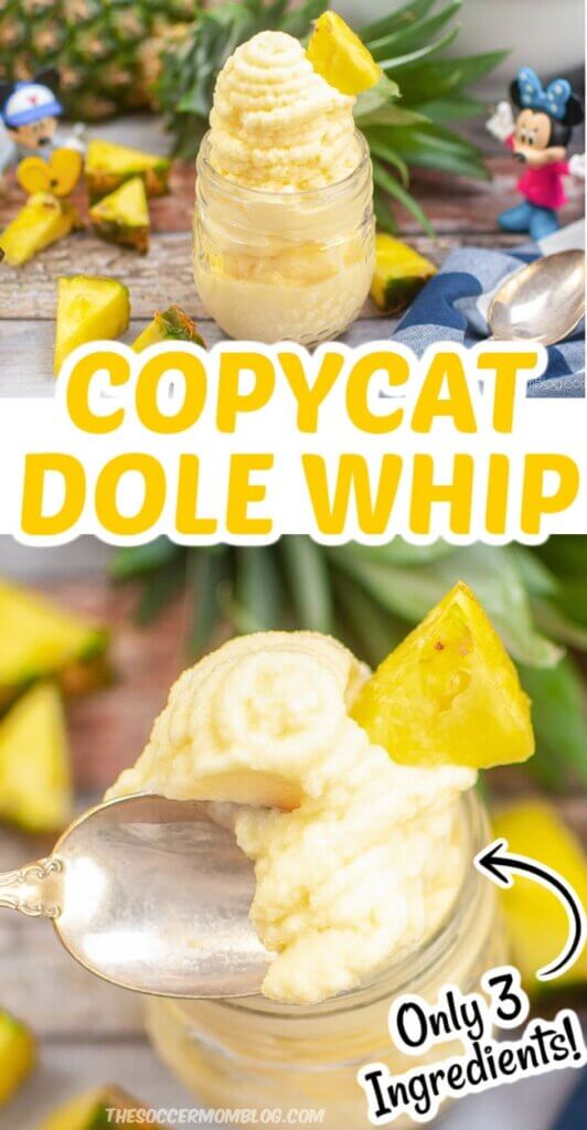2 photo collage with homemade pineapple soft serve; text overlay "Copycat Dole Whip"