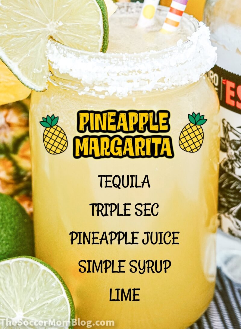 pineapple margarita in mason jar, with ingredients listed