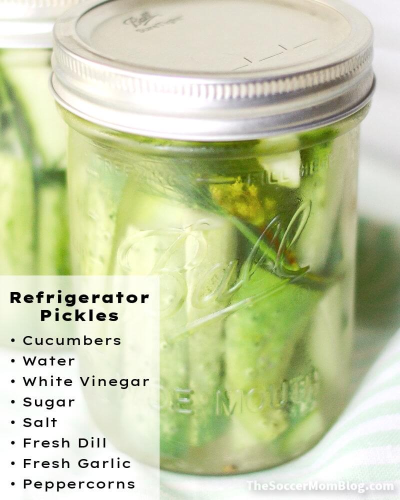 Refrigerator Pickles in mason jar, with ingredients listed