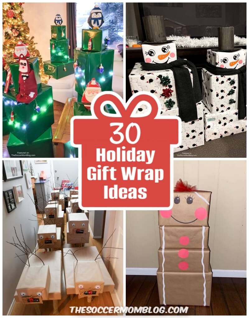 4 photo collage of Christmas presents; text overlay "30 Holiday Gift Wrap Ideas"