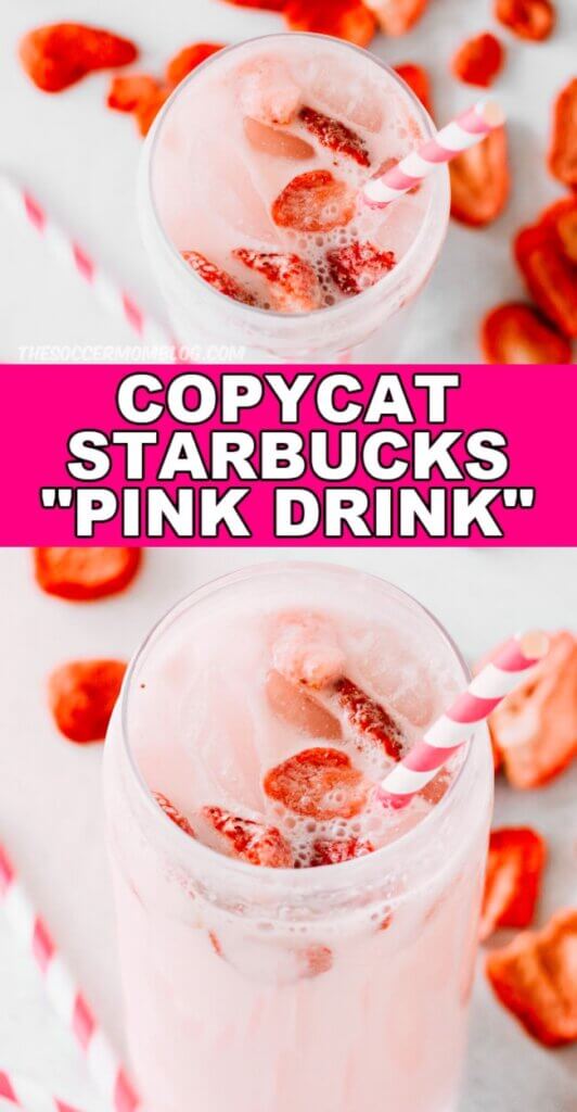 Pinterest vertical collage of Copycat Starbucks Pink Drink