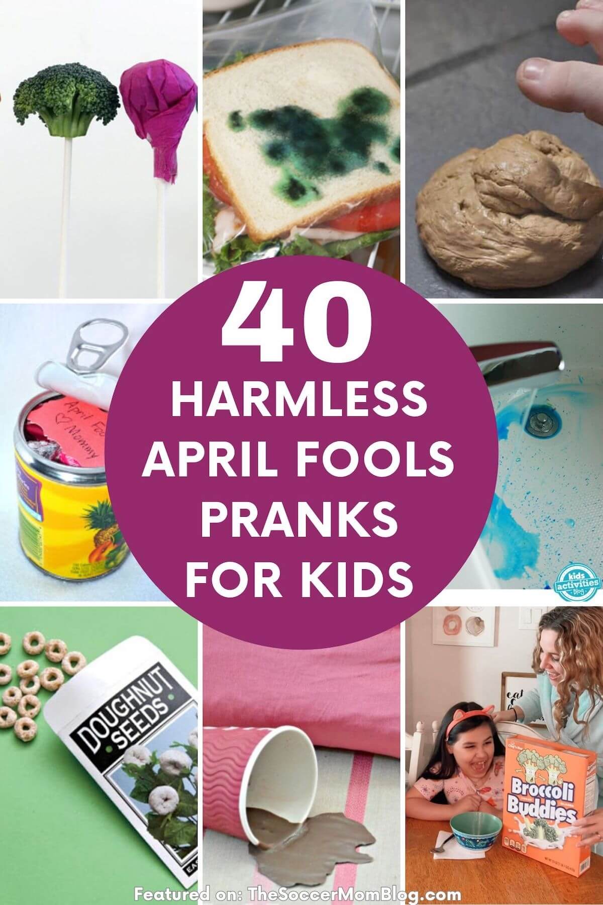 collage of funny prank photos, text overlay "40 harmless April fools pranks for kids".