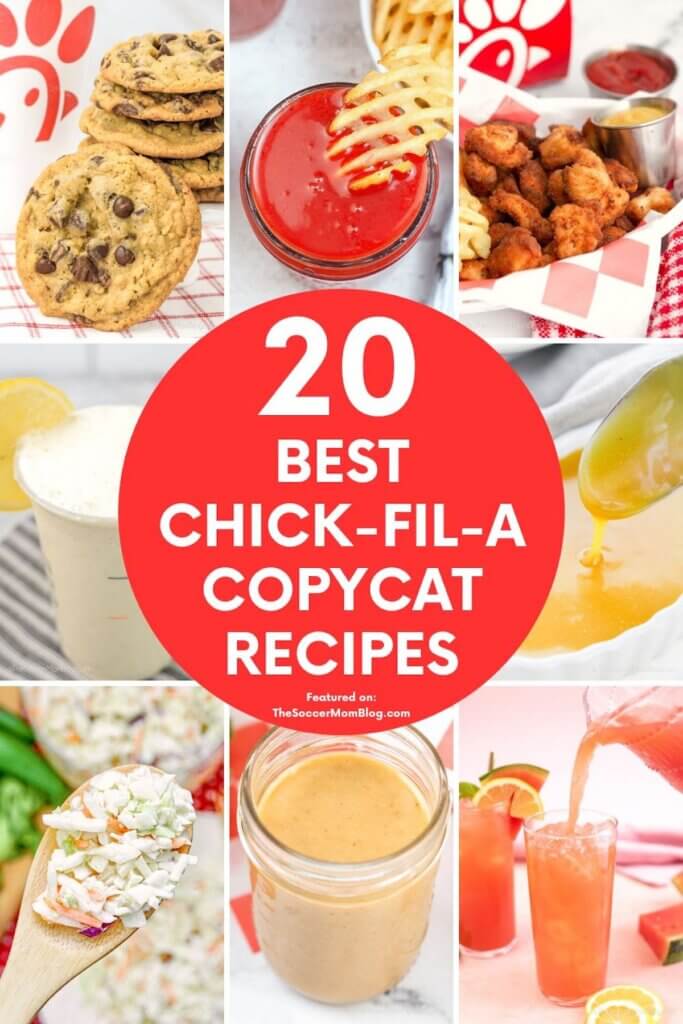 collage image of food; text overlay "20 Best Chick-fil-A Copycat Recipes"