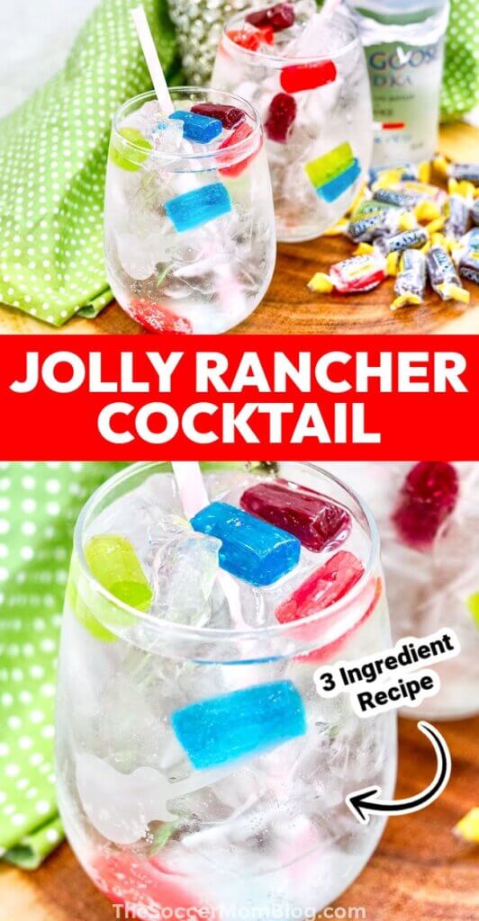 2 photo vertical Pinterest image featuring a Jolly Rancher cocktail