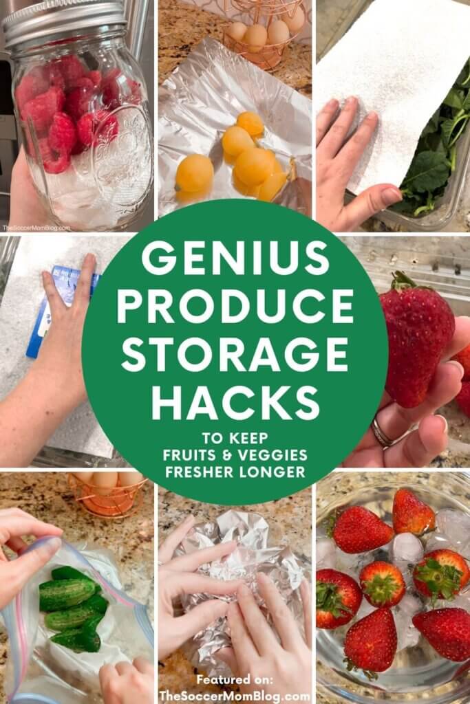 collage of fruit and vegetable photos; text overlay "Genius Produce Storage Hacks"