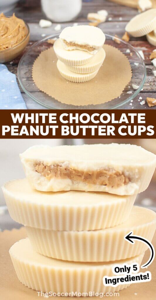 2 photo vertical Pinterest collage of white chocolate peanut butter cup recipe