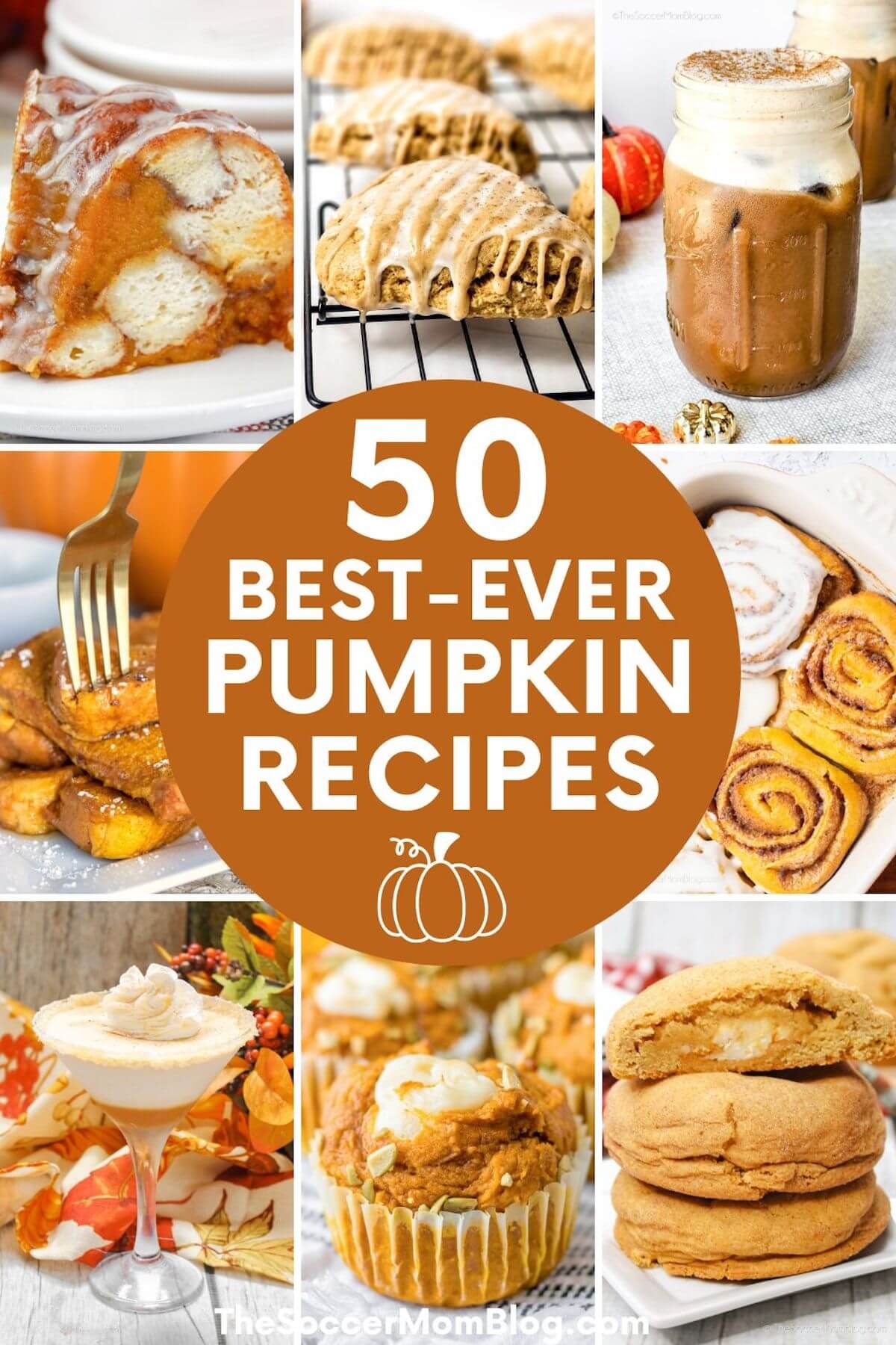 collage of pumpkin flavored recipes; text overlay "50 Best-Ever Pumpkin Recipes"