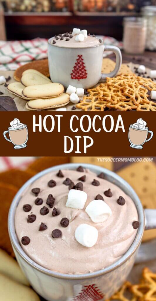 2 photo vertical pinterest collage showing a mug of hot cocoa dessert dip.