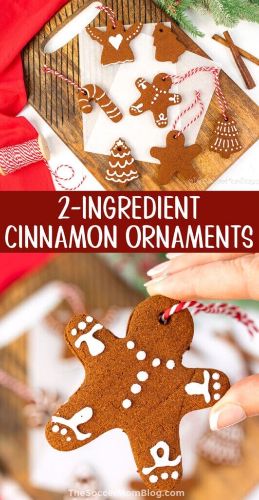 2 photo vertical Pinterest collage showing 2-ingredient cinnamon ornaments.