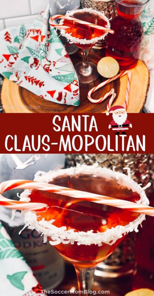 2 photo vertical Pinterest collage image for a Santa Claus-mopolitan cocktail recipe.