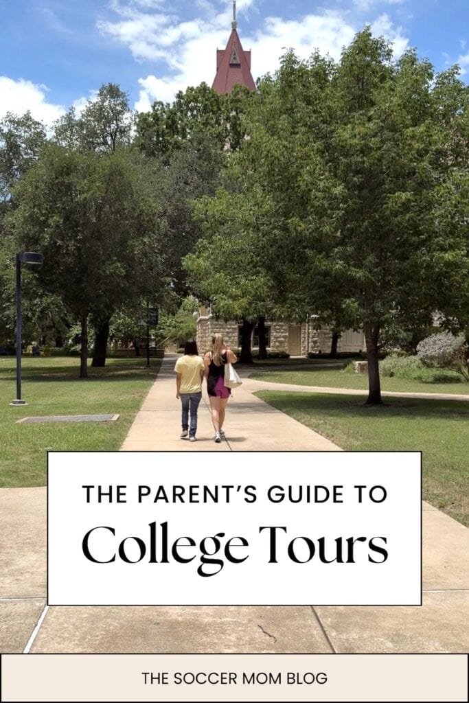photo of mom and daughter walking, text overlay "The Parent's Guide to College Tours"