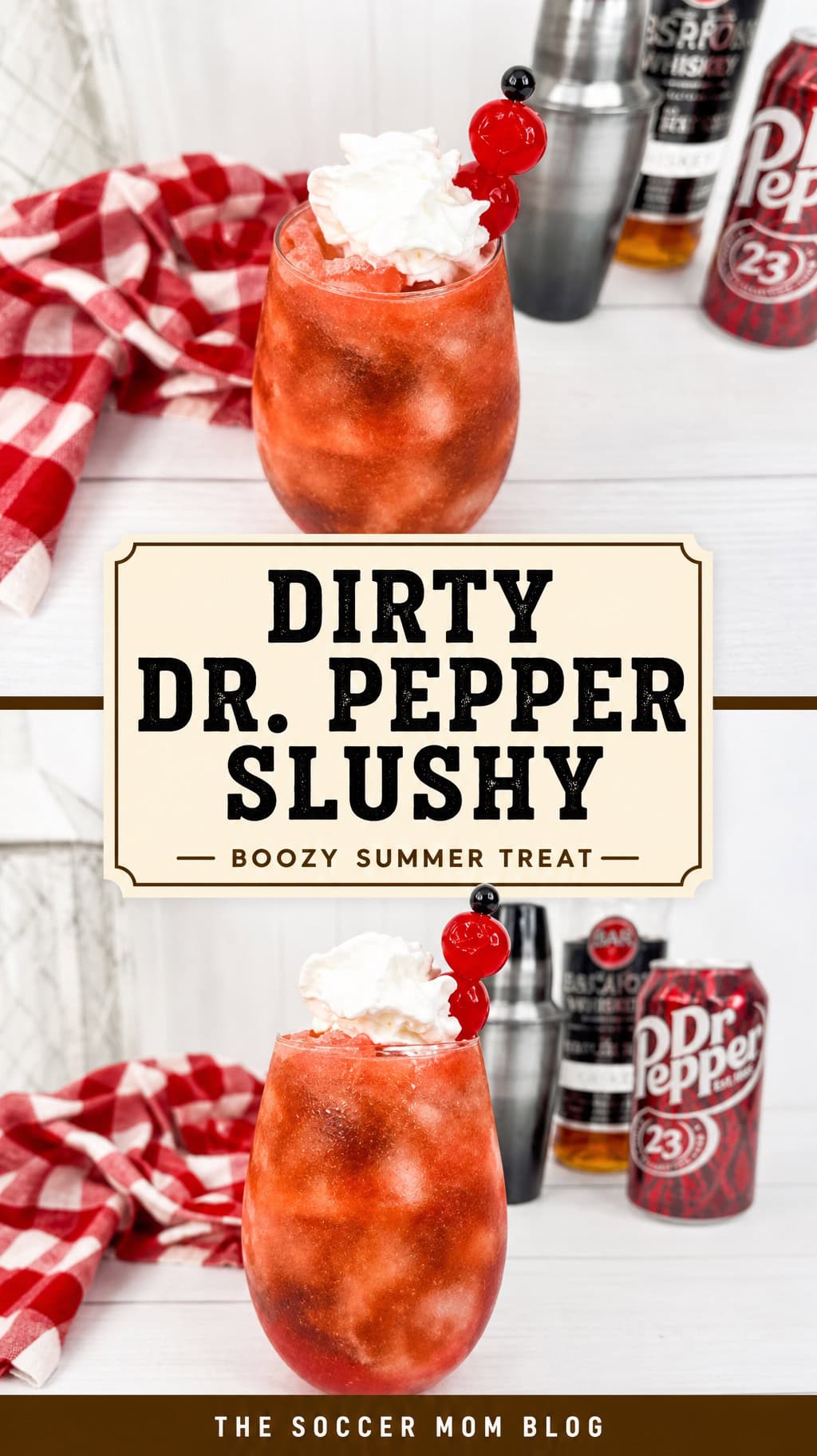 Dirty Dr. Pepper Slushy Pinterest Image, with 2 photos and recipe title
